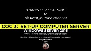 COC 3: Set-up Computer Servers ( Server 2016 \u0026 Win 10 Actual w/explanation Tagalog/English) Migrated