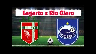 LAGARTO X RIO CLARO AO VIVO | COPA SP DE FUTEBOL JÚNIOR 2022