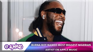 Burna Boy SHATTERS Record As Most Streamed Nigerian Artist on Apple Music