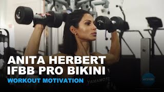 Anita Herbert IFBB Pro Bikini workout motivation