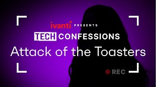 Tech Confessions - Attack of the Toasters | Crazy IT Asset Discovery Stories