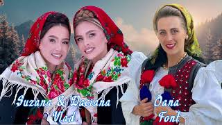 Suzana & Daciana Vlad ⭐️ Oana Font - CELE MAI FRUMOASE COLINDE 🎅🏼❄️🔔