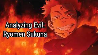 Analyzing Evil: Ryomen Sukuna From Jujutsu Kaisen