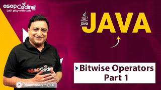 Bitwise Operators - Part 1 | AND | OR | XOR | Java for Developers | Java Tutorial | #Java #Lec16