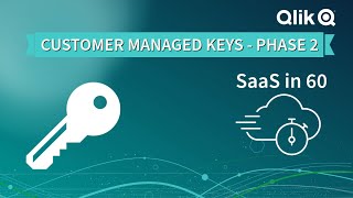 SaaS in 60 - Customer Managed Keys - Phase 2