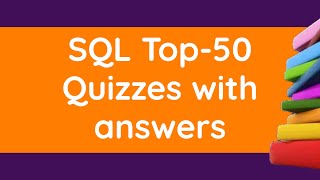 Top 50 SQL Interview Questions and Answers in 2021 | Oracle SQL Quiz with answers