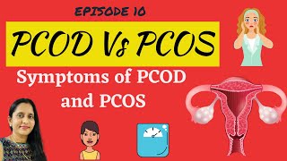 PCOD vs PCOS | Difference between PCOS and PCOD | Symptoms of PCOD and PCOS | Women’s Health Series