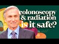 Why Colonoscopy & Radiation Are Still Recommended? Is it Safe? Dr. McDougall Health & Medical Center