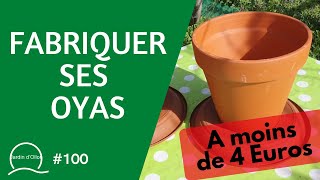 #100-Fabriquer ses Oyas (ou Ollas) à moins de 4 €