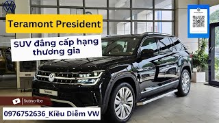 Teramont President mẫu SUV hạng thương gia| Kiều Diễm VW