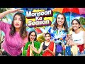 Monsoon Ka Season || TEJASVI BACHANI