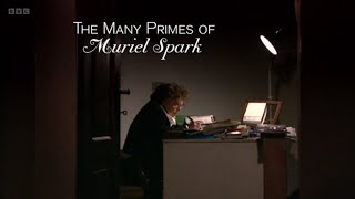 The Many Primes of Muriel Spark (BBC)