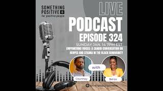 SPFPP 324: Overcoming Herpes Stigma in the Black Community