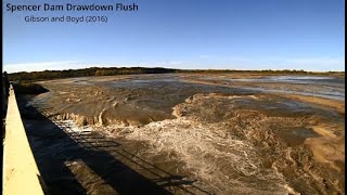 Spencer Drawdown Reservoir Sediment Flush (Abbreviated Version)