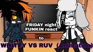 FRIDAY night FUNKIN react to WHITTY vs RUV (ANIMATION)