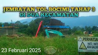 UPDATE TERBARU JALAN TOL BOCIMI TAHAP 3 DARI DUA KECAMATAN CICANTAYAN DAN CARINGIN KAB.SUKABUMI ‼️