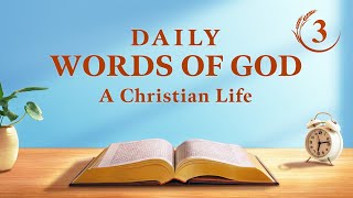 Daily Words of God: The Three Stages of Work | Excerpt 3