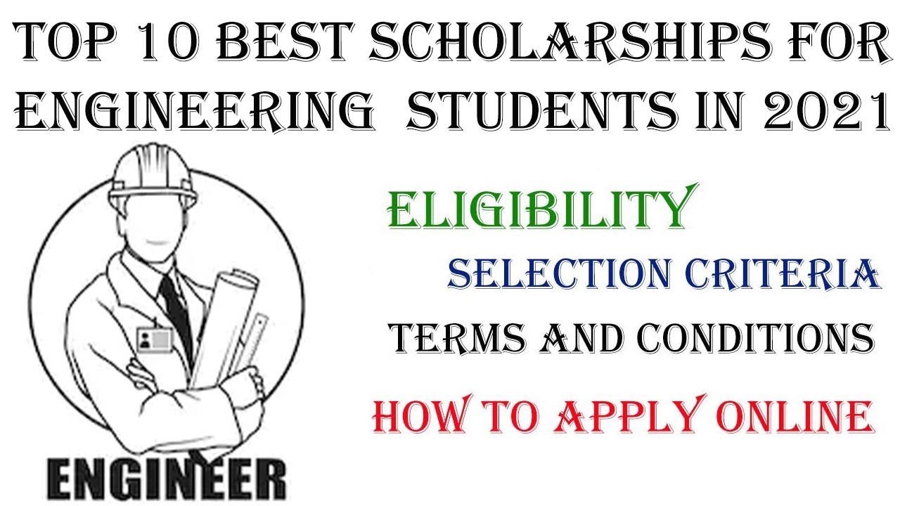 Top Scholarships For Engineering Students In 2021 | Scholarships For ...