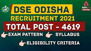 DSE Odisha Recruitment 2021 | Exam Pattern, Syllabus \u0026 Eligibility Criteria