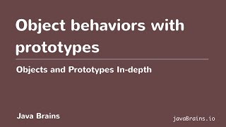 Objects and Prototypes In-depth 14 - Object behaviors using prototypes