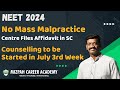 No Mass Question Paper Leak - Medical Counselling Starts from July 3rd Week - NTA Affidavit to SC