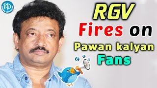 Twitter Battle : RGV Slams Pawan Kalyan Fans