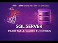 SQL Tutorial Part 6.2 | Inline Table‑Valued Functions in SQL
