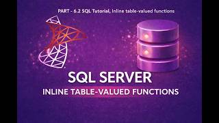 SQL Tutorial Part 6.2 | Inline Table‑Valued Functions in SQL