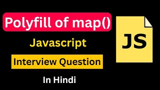 Polyfill of map() in Javascript | polyfill in javascript | Create Your Own Map Method in javascript