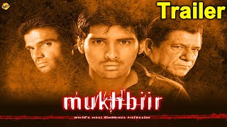 Mukhbiir Movie Trailer | Suneel Shetty | Sameer Dattani | Bollywood Movie Trailer | TVNXT Hindi