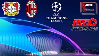 ⭕LIVE⭕BAYER LEVERKUSEN MILAN (UEFA CHAMPIONS LAGUE 2'GIORNATA)