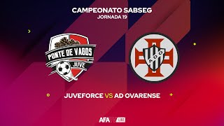 JUVEFORCE vs AD OVARENSE - JORNADA 19