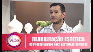 Reabilitação Estética: Entenda os procedimentos para restaurar sorrisos - 18/12/19