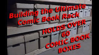 Building the Ultimate Comic Book Rack