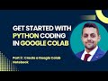Get Started with Python Coding in Google Colab