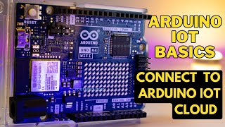 How to Connect Your Arduino Board to Arduino IoT Cloud | Get Started with Easy IoT Projects!
