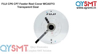 FUJI CP6 Feeder Reel Cover WCA0713