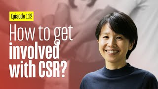 How to get involved with CSR? - Corporate Social Responsibility