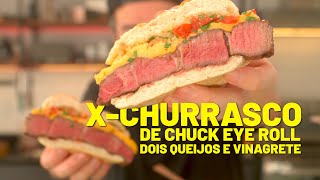 X-Churrasco de Chuck Eye Roll, dois queijos fundido e Vinagrete‼️👊🔥🤘