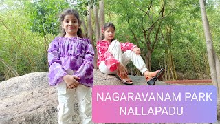 NAGARAVANAM (NALLAPADU)#GUNTUR VISITING PLACE #KIDS PARK #FAMILY PARK #WALKING TRACK🏞️⛰️⛰️