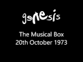 Genesis - The Musical Box (Live) [20th October 1973]