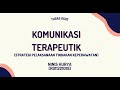 STRATEGI PELAKSANAAN (SP)/ TAHAPAN KOMUNIKASI TERAPEUTIK