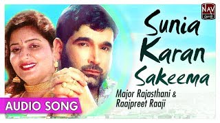 Sunia Karan Sakeema - Major Rajasthani ,Raajpreet Raaji - Superhit Punjabi Song - Priya Audio