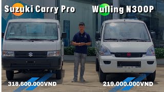 [So Sánh] Suzuki Carry Pro 810kg & Wulling N300P 1050kg có gì khác biệt?