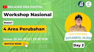 Workshop Nasional ! 4 Area Perubahan