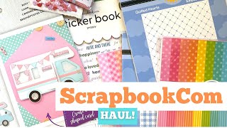 ScrapbookCOM Haul + More ..... Come see