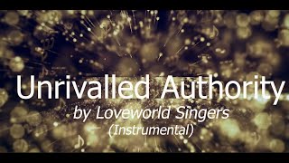 Loveworld Singers   Unrivalled Authority (Instrumental) | Key Eb