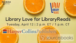 Library Love for LibraryReads (April 2022)