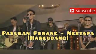 Pasukan Perang - Nestapa