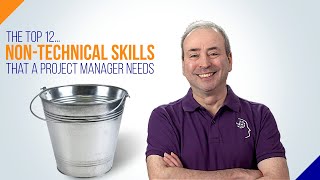 Top 12 Non-Technical Skills that a Project Manager Needs